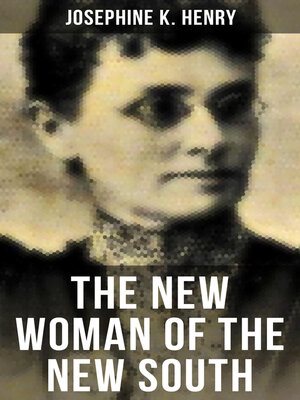 cover image of THE NEW WOMAN OF THE NEW SOUTH